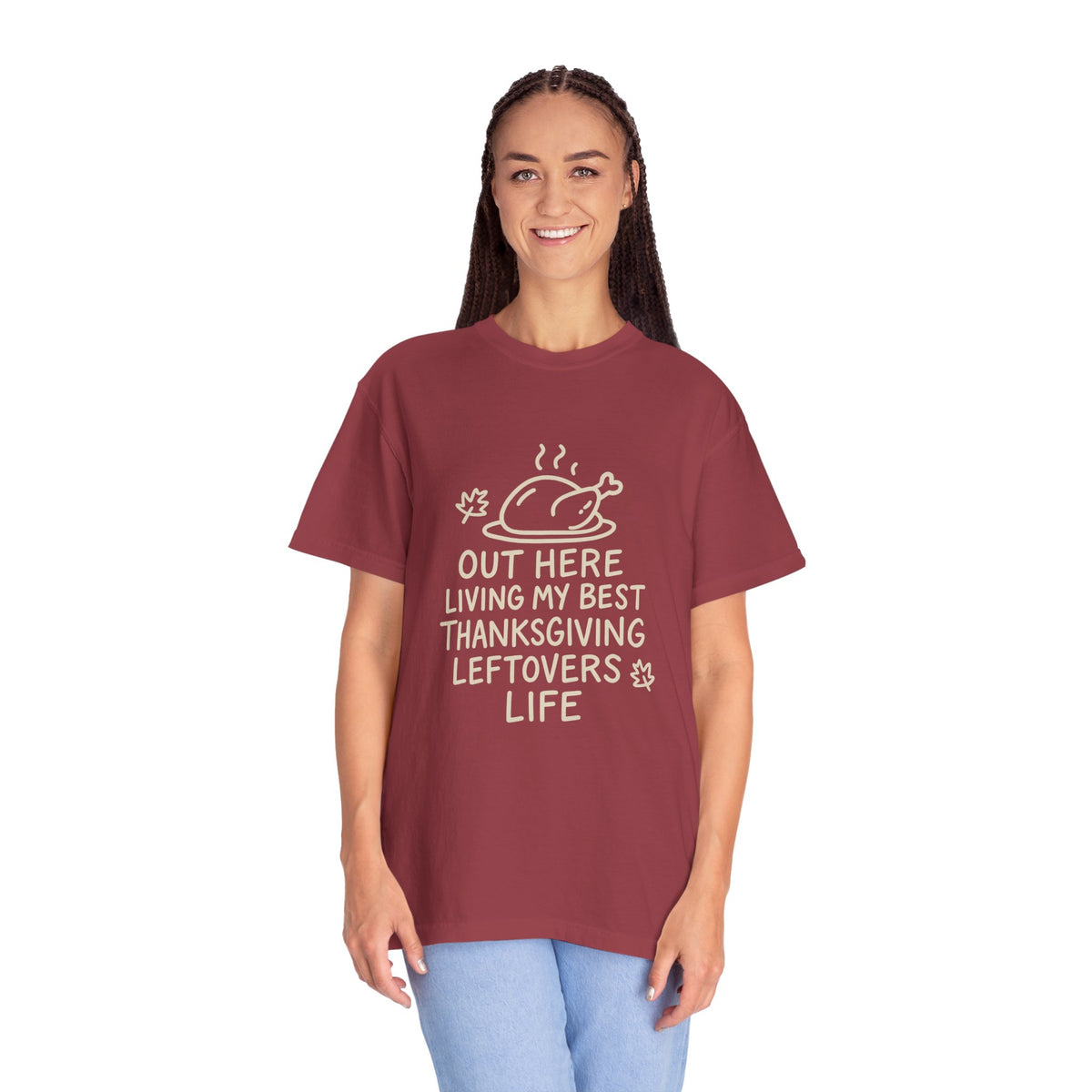 Thanksgiving Leftovers Life T-Shirt - Trending Now - October 2026