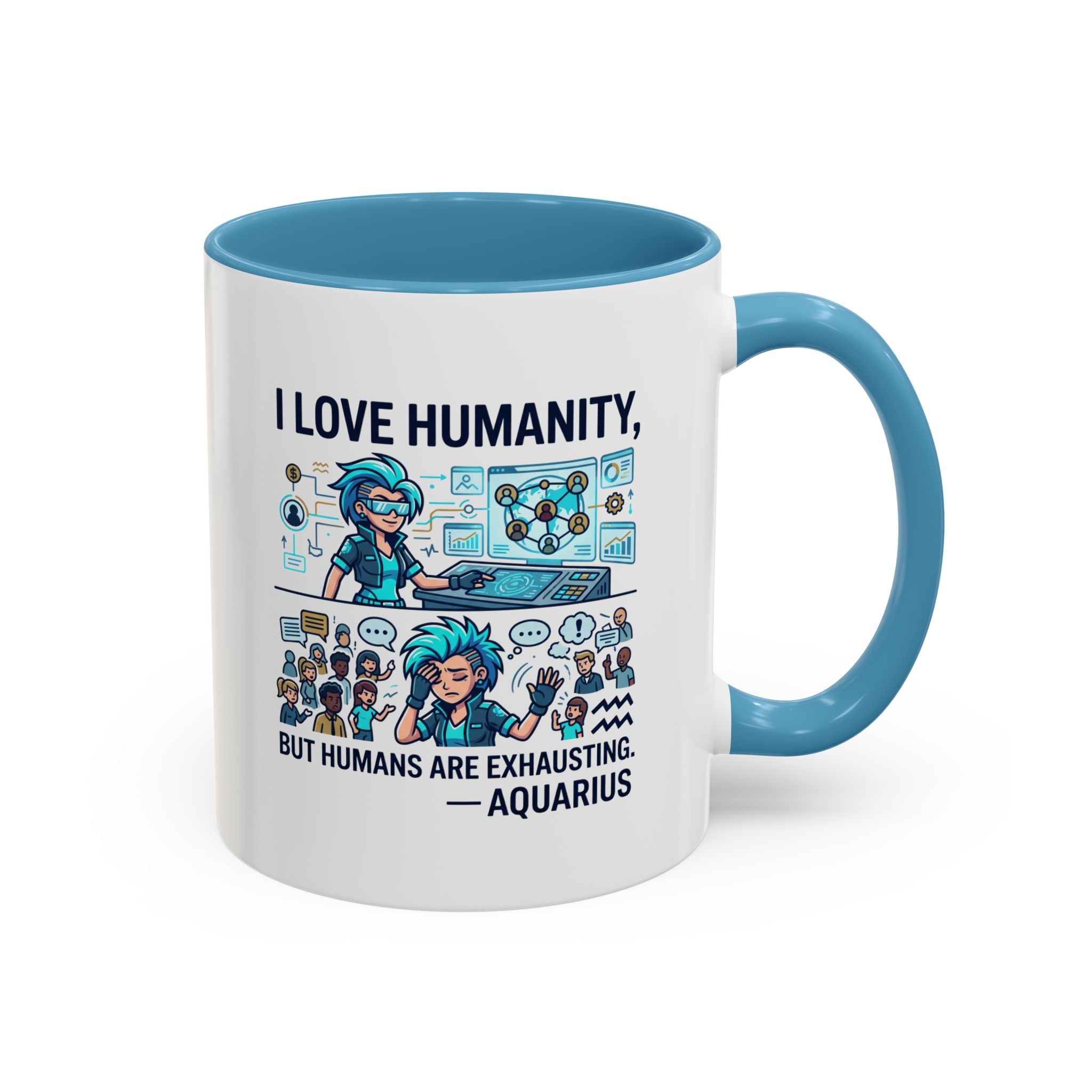 Aquarius Zodiac Coffee Mug — "I Love Humanity, But Humans Are Exhausting" Accent Mug