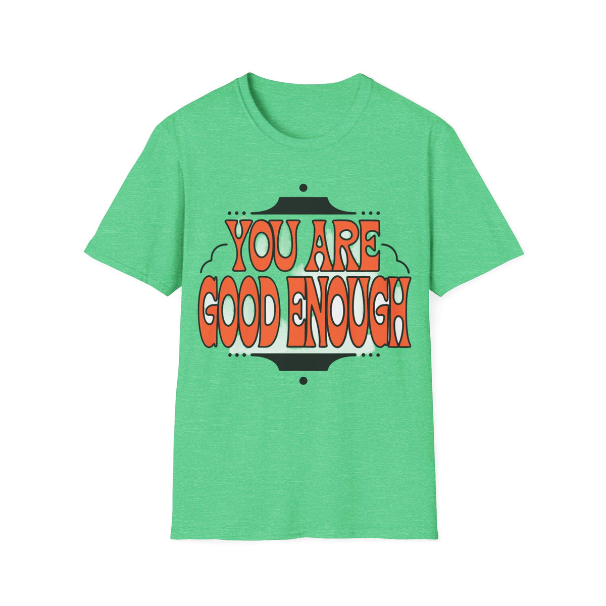 You Are Good Enough T-Shirt — Retro Positive Affirmation Tee - Trending Now - September 2026