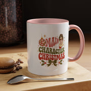 Modern Day Christmas Main Character Christmas Mug — Funny Holiday Coffee Cup