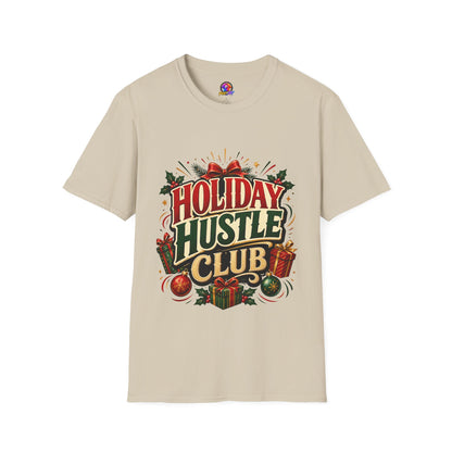 Holiday Hustle Club T-Shirt — Funny Christmas Graphic Tee