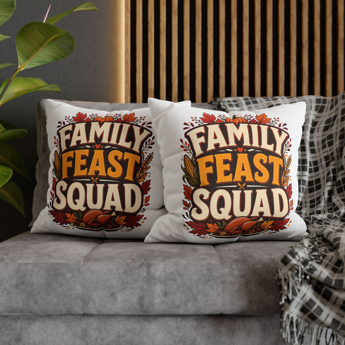 Thanksgiving Family Feast Squad Thanksgiving Pillow Cover — Fall Holiday Decorative Throw Pillowcase