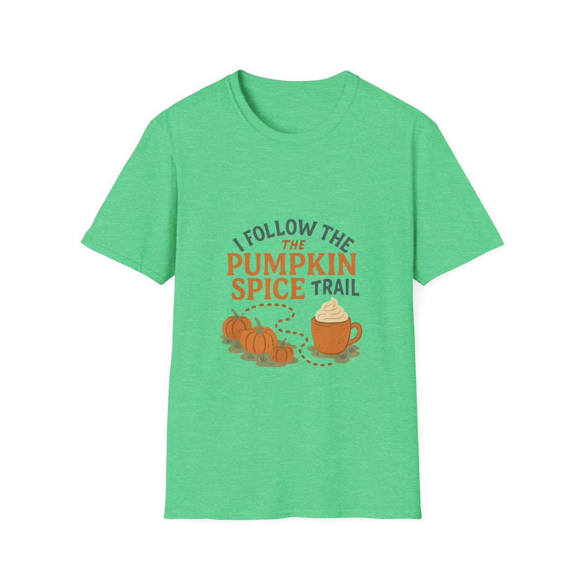 Pumpkin Spice Trail T-Shirt — Fall Coffee & Pumpkin Patch Tee - Trending Now - October 2026