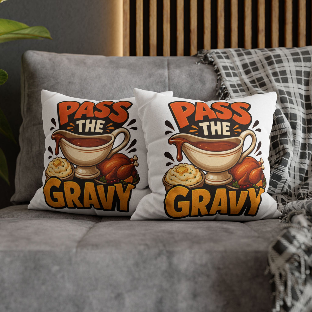 Thanksgiving Pass The Gravy Throw Pillowcase – Thanksgiving Turkey Dinner Decor