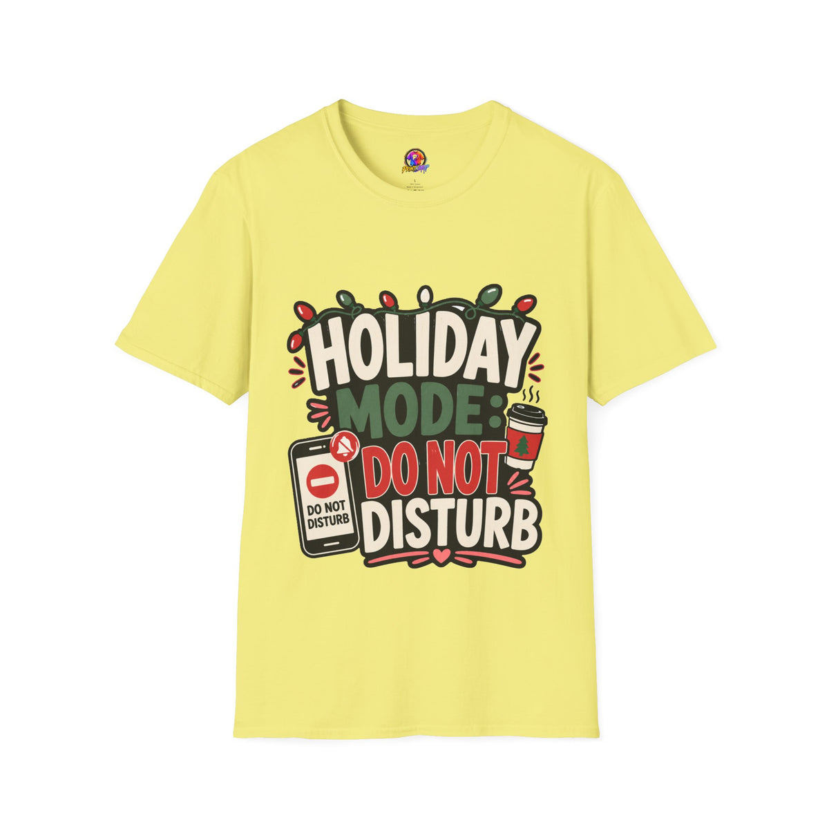 Holiday Mode Do Not Disturb T-Shirt