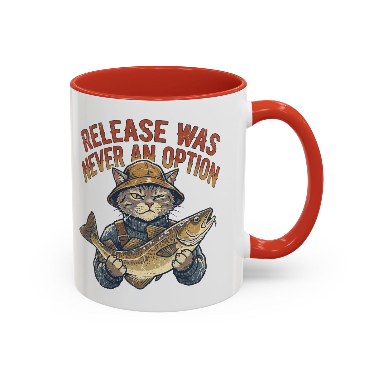 "Release Was Never An Option" Funny And Witty Accent Coffee Mug (11, 15oz)