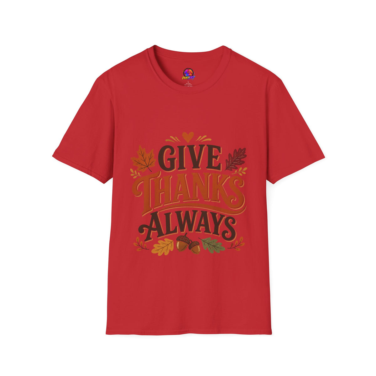 Thanksgiving T-Shirt Give Thanks Always Tee — Thanksgiving Fall Leaves Gratitude T-Shirt