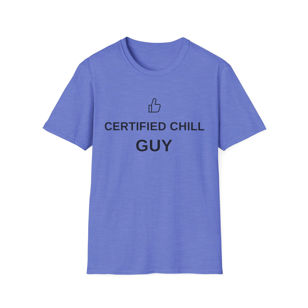 Certified Chill T-Shirt — "Certified Chill" Graphic Tee - Trending Now - August 2026