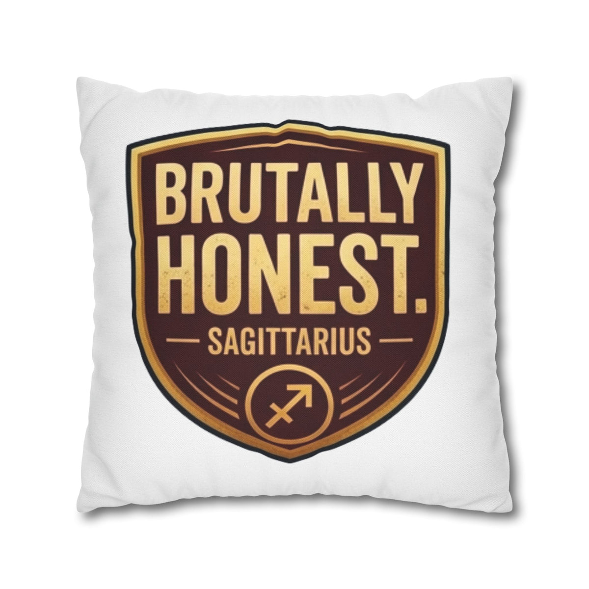 Sagittarius Brutally Honest Sagittarius Pillowcase — Zodiac Astrologer Accent Pillow