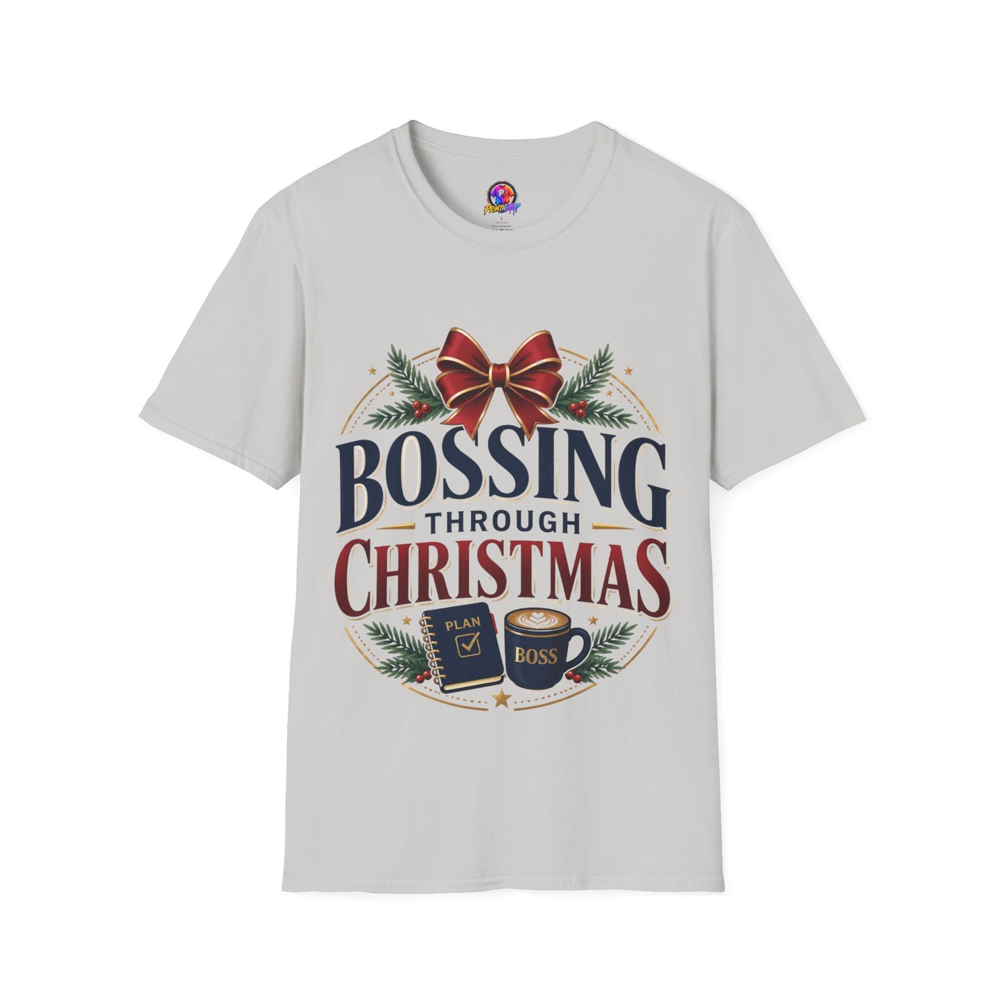 Christmas “Bossing Through Christmas” T‑Shirt — Funny Holiday Boss Gift