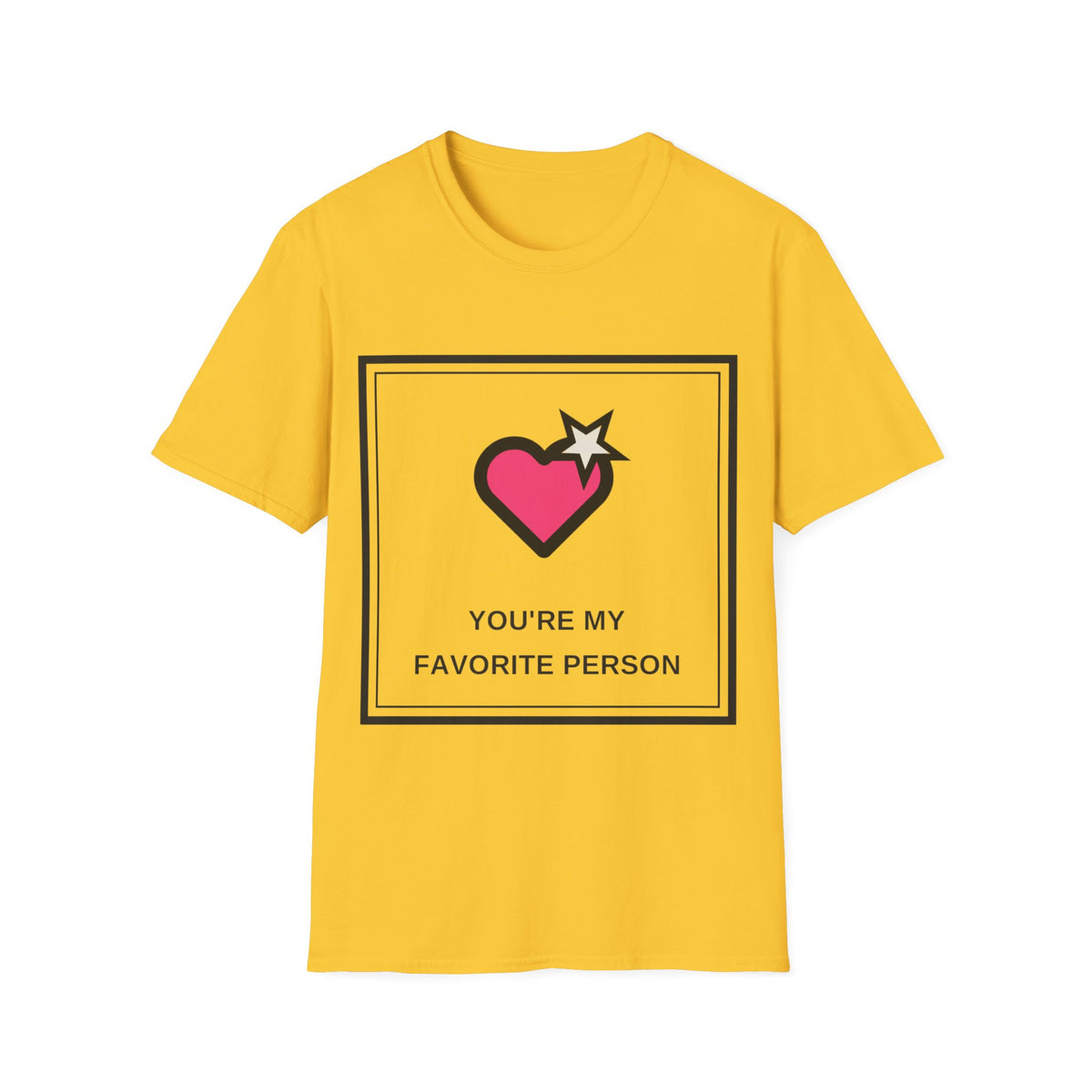 T‑Shirt — "You're My Favorite Person" Heart Graphic Tee - Trending Now - August 2026