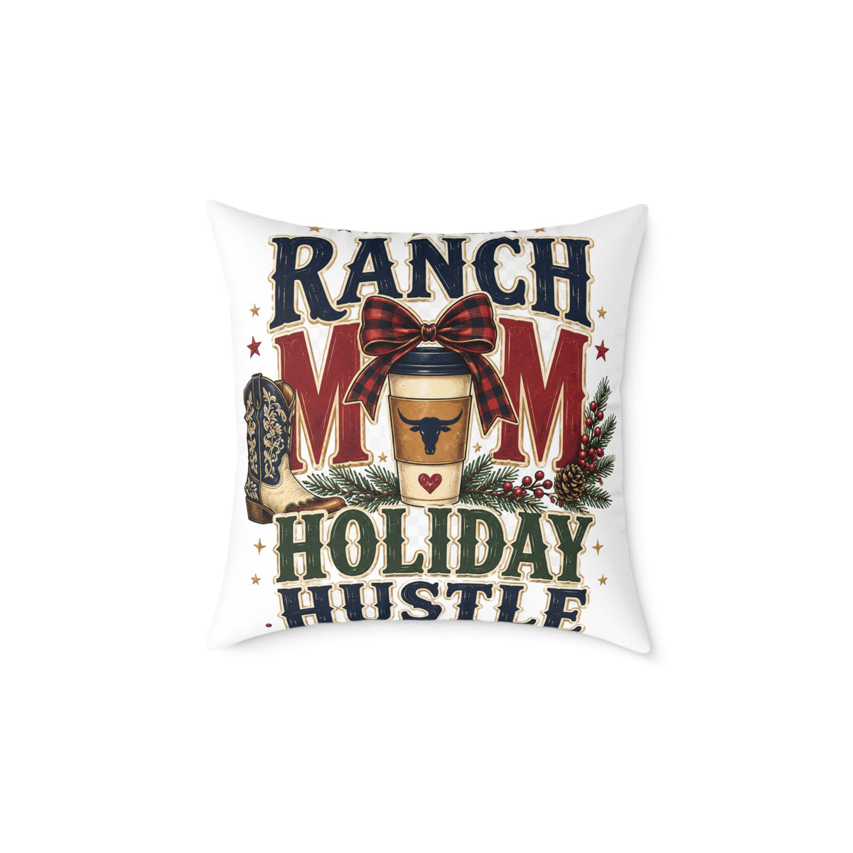 Ranch Mom Holiday Hustle Modern Day Christmas Square Pillow