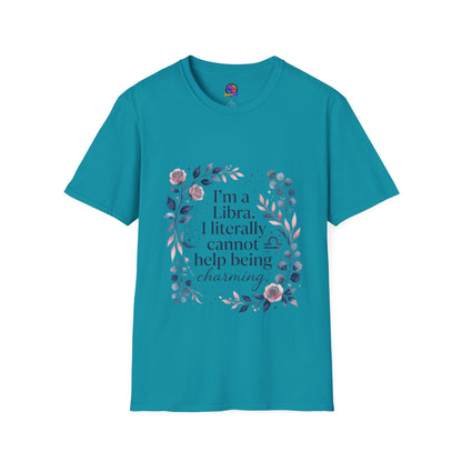 Libra Floral Zodiac T-Shirt — "I'm a Libra, I Literally Cannot Help Being Charming"
