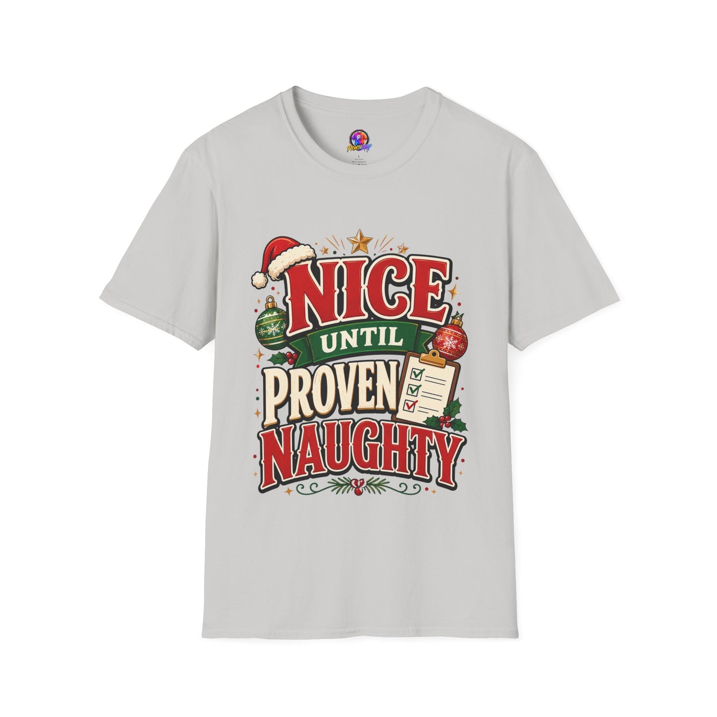 Christmas T-Shirt — "Nice Until Proven Naughty" Holiday Tee