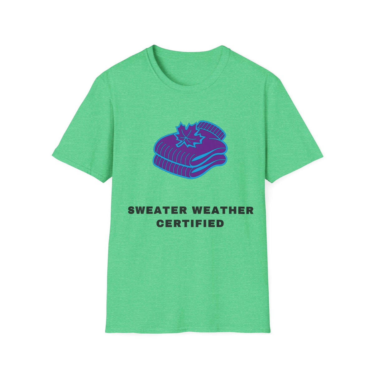 Sweater Weather T-Shirt — "Sweater Weather Certified" Cozy Fall Graphic Tee - Trending Now - September 2026