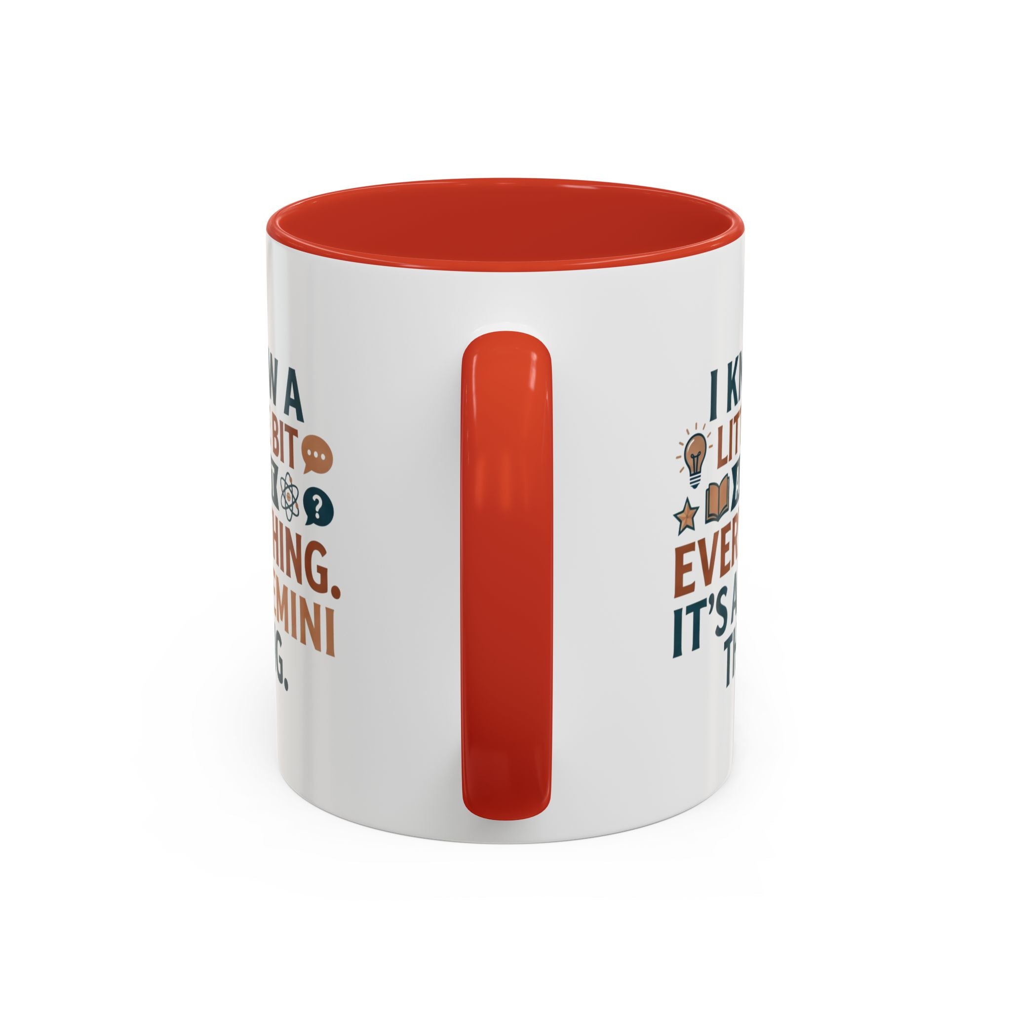 Gemini Zodiac Coffee Mug — "I Know a Little Bit About Everything, It's a Gemini Thing"