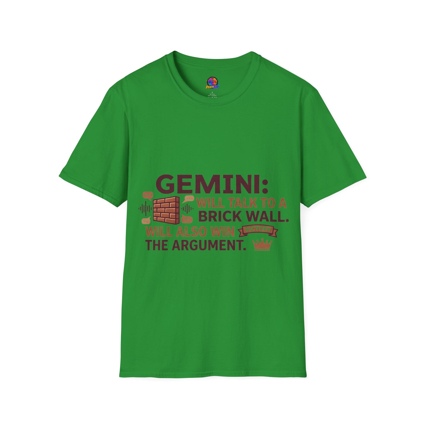 Gemini T-Shirt — "Gemini: Will Talk to a Brick Wall, Will Also Win the Argument" Astrological Tee