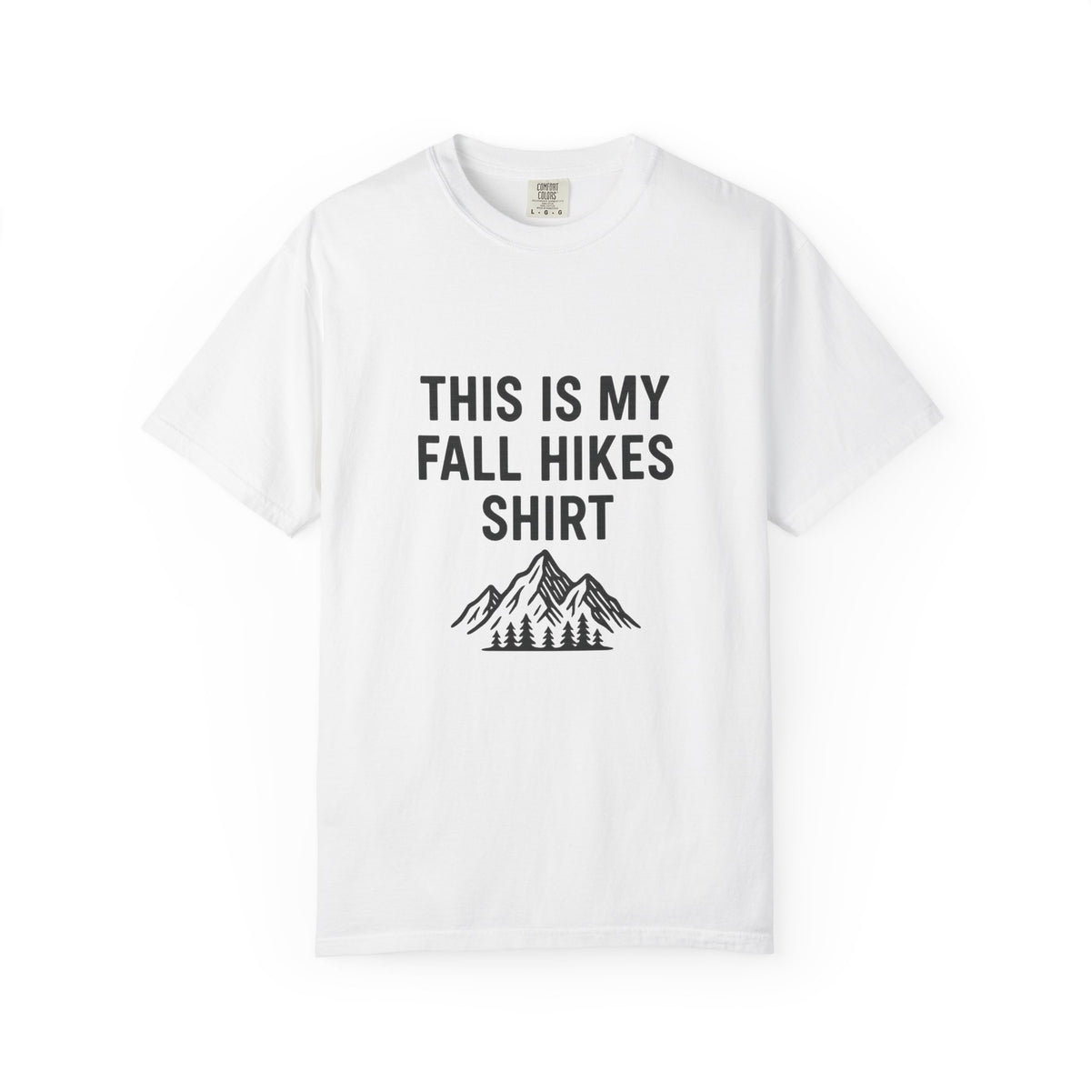Fall Hikes T‑Shirt — "This Is My Fall Hikes Shirt" Mountain Graphic - Trending Now - October 2026