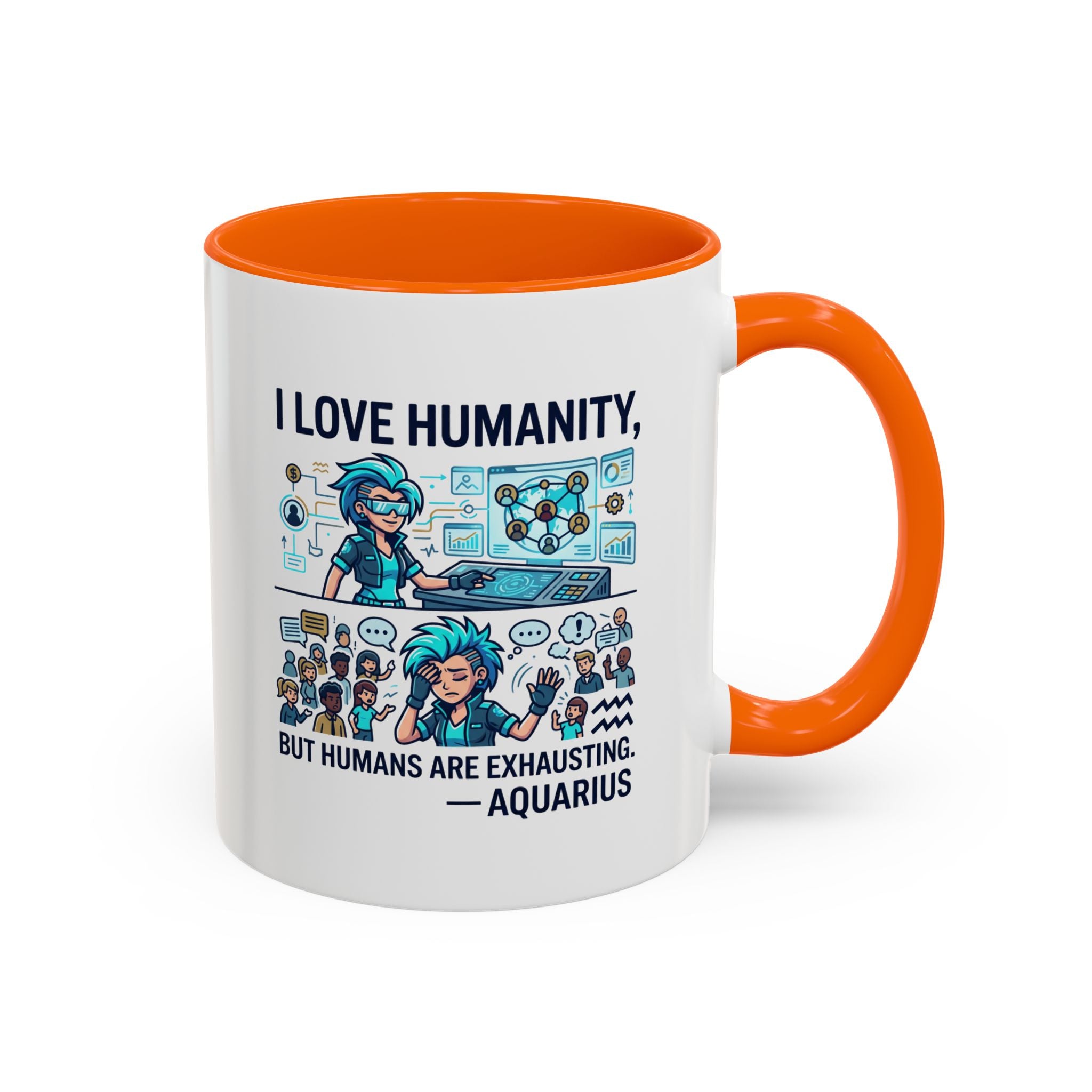 Aquarius Zodiac Coffee Mug — "I Love Humanity, But Humans Are Exhausting" Accent Mug