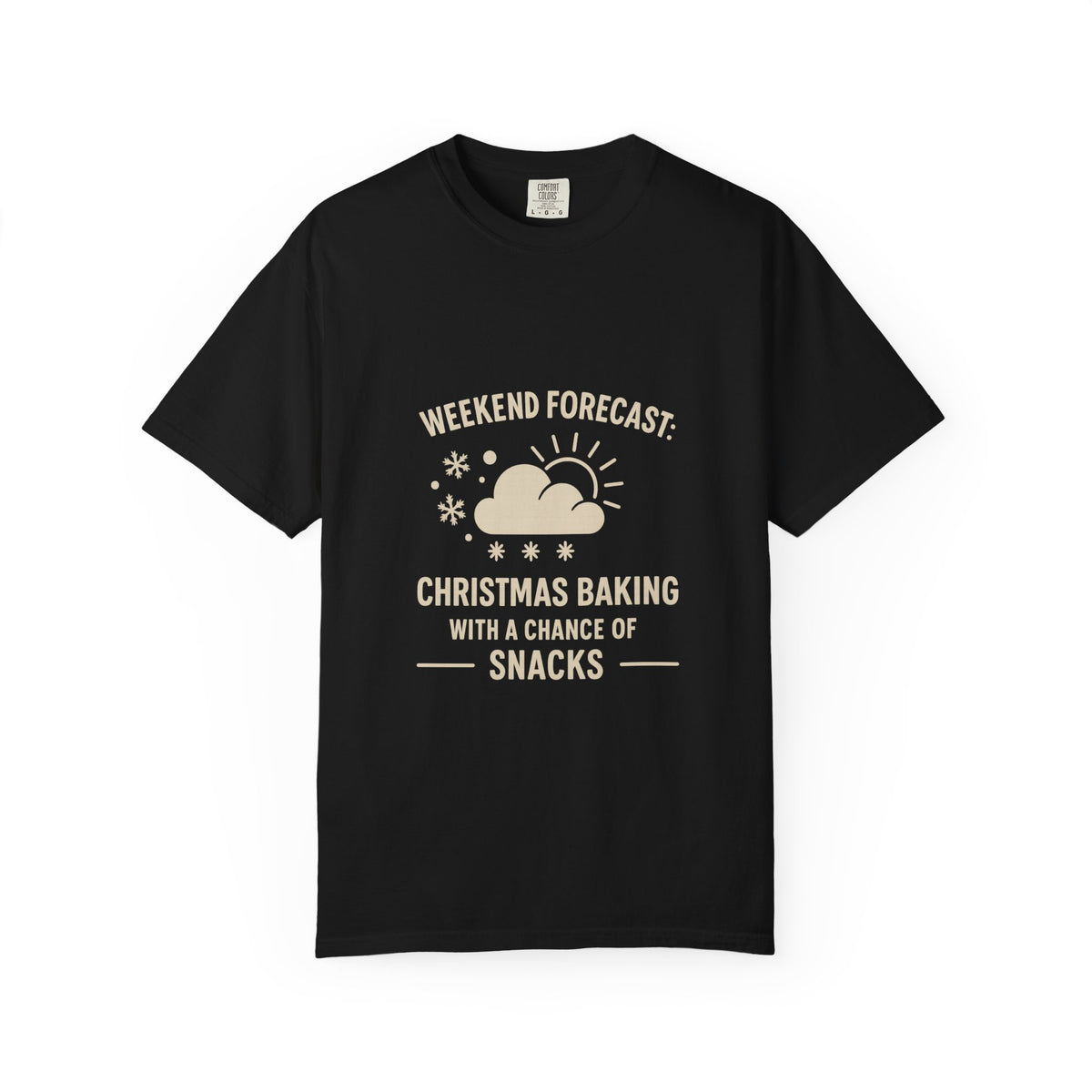 Christmas Baking T-Shirt — "Weekend Forecast: Christmas Baking with a Chance of Snacks"- Trending Now - October 2026
