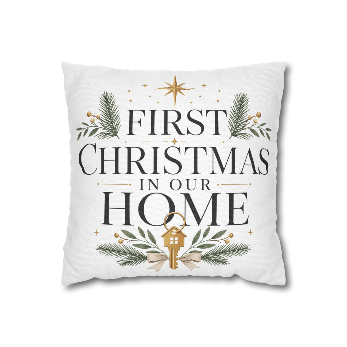First Christmas In Our Home Pillowcase — Holiday Decorative Throw Pillow Cover