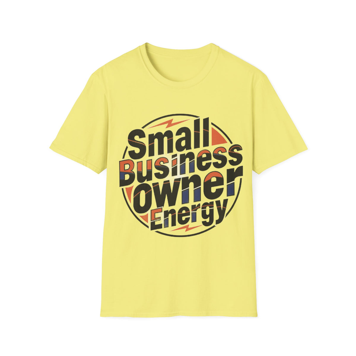 Small Business Owner Energy T-Shirt - Trending Now - August 2026