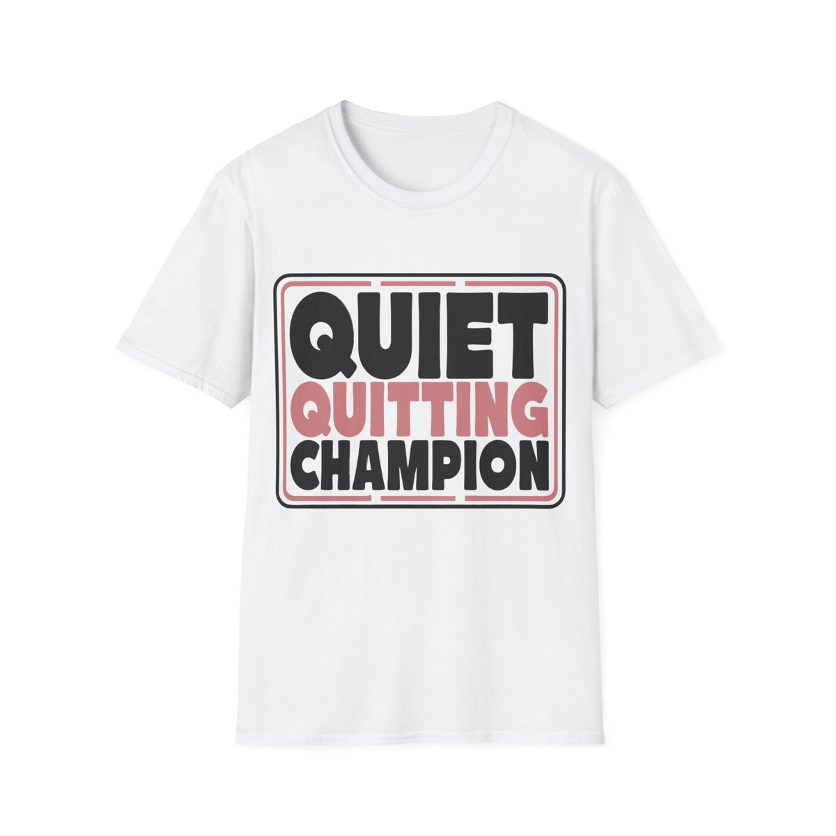 Quiet Quitting Champion T-Shirt - Trending Now - August 2026