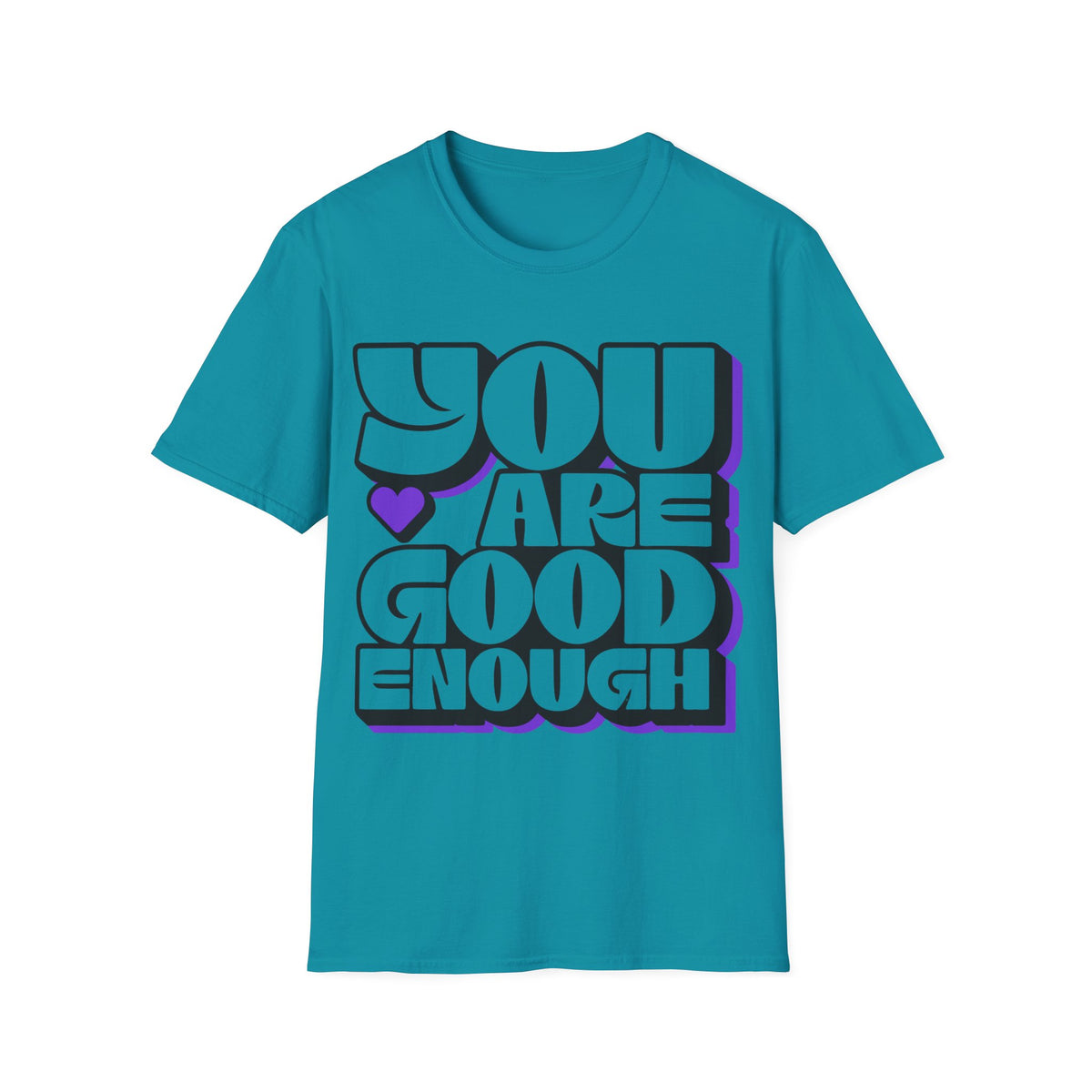 You Are Good Enough T-Shirt — Positive Affirmation Tee - Trending Now - September 2026