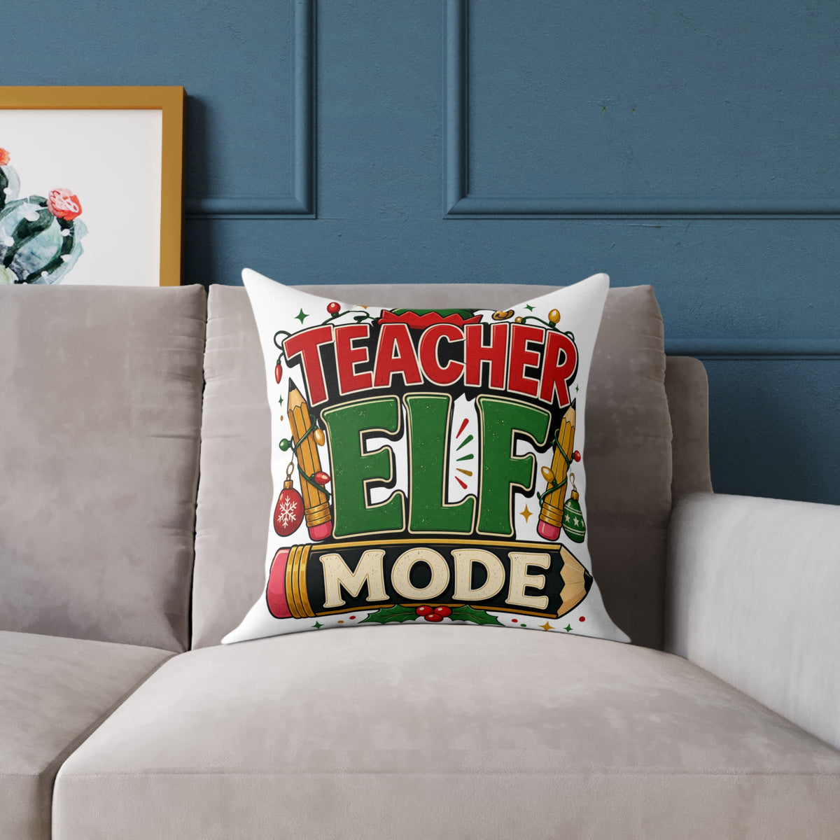 Christmas Teacher Elf Mode Pillow — Christmas Holiday Classroom Decor