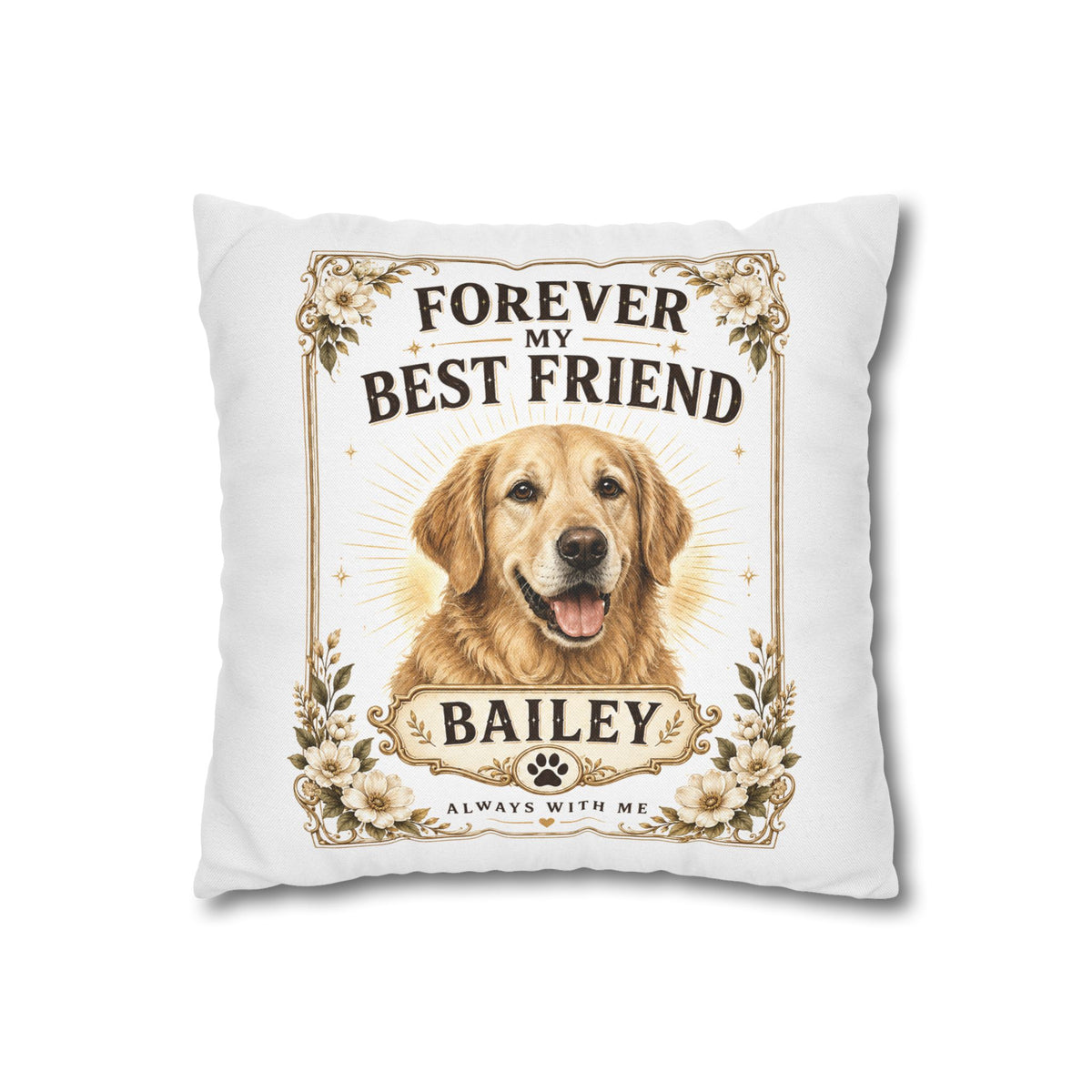 Forever My Best Friend Milo Bailey Dog Dad Mom Personalized Dog Pillow – Golden Retriever Memorial Cushion (Name: Bailey)
