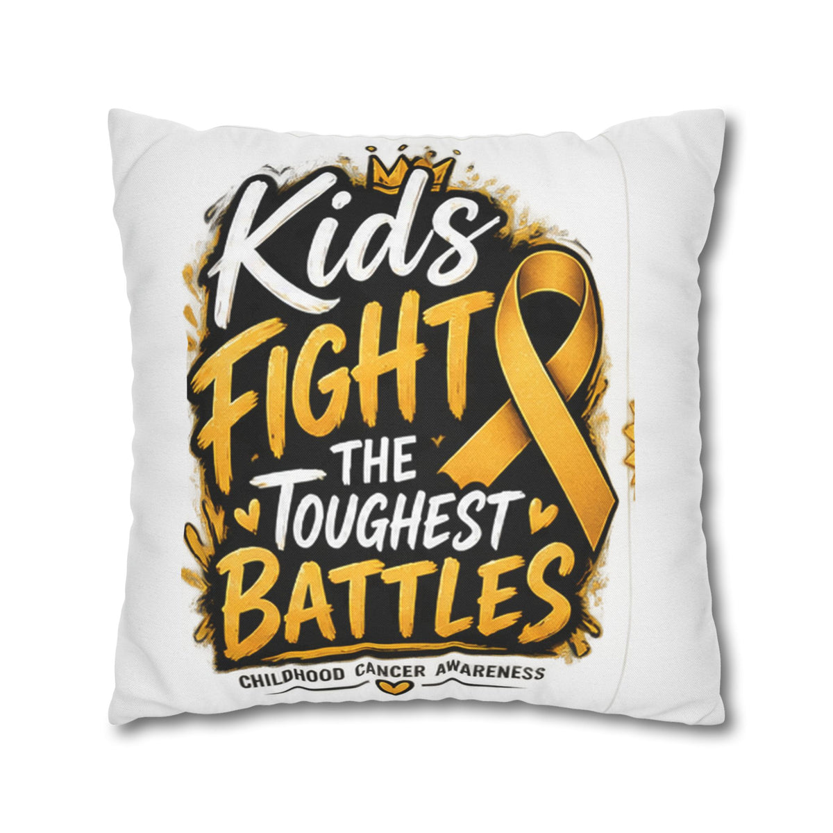 Kids Fight the Toughest Battles Childhood Cancer Awareness Pillowcase