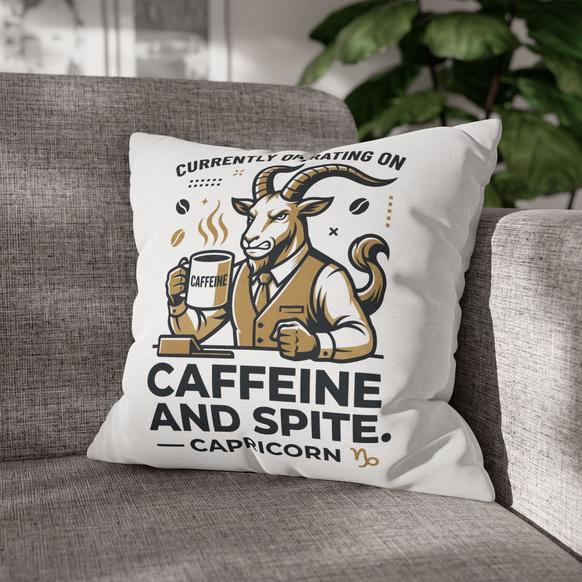 Capricorn Pillow pillowcase- "Currently Operating on Caffeine and Spite" Zodiac Throw Pillow