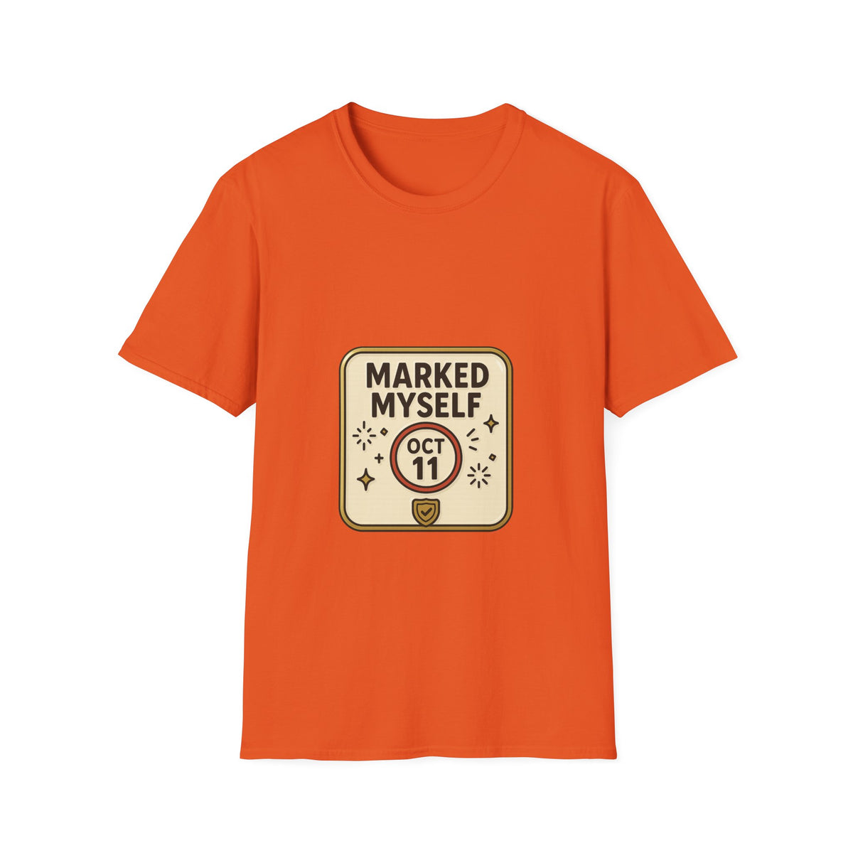 Marked Myself Oct 11 Badge T-Shirt — Minimalist Anniversary/Reminder Tee - Trending Now - October 2026