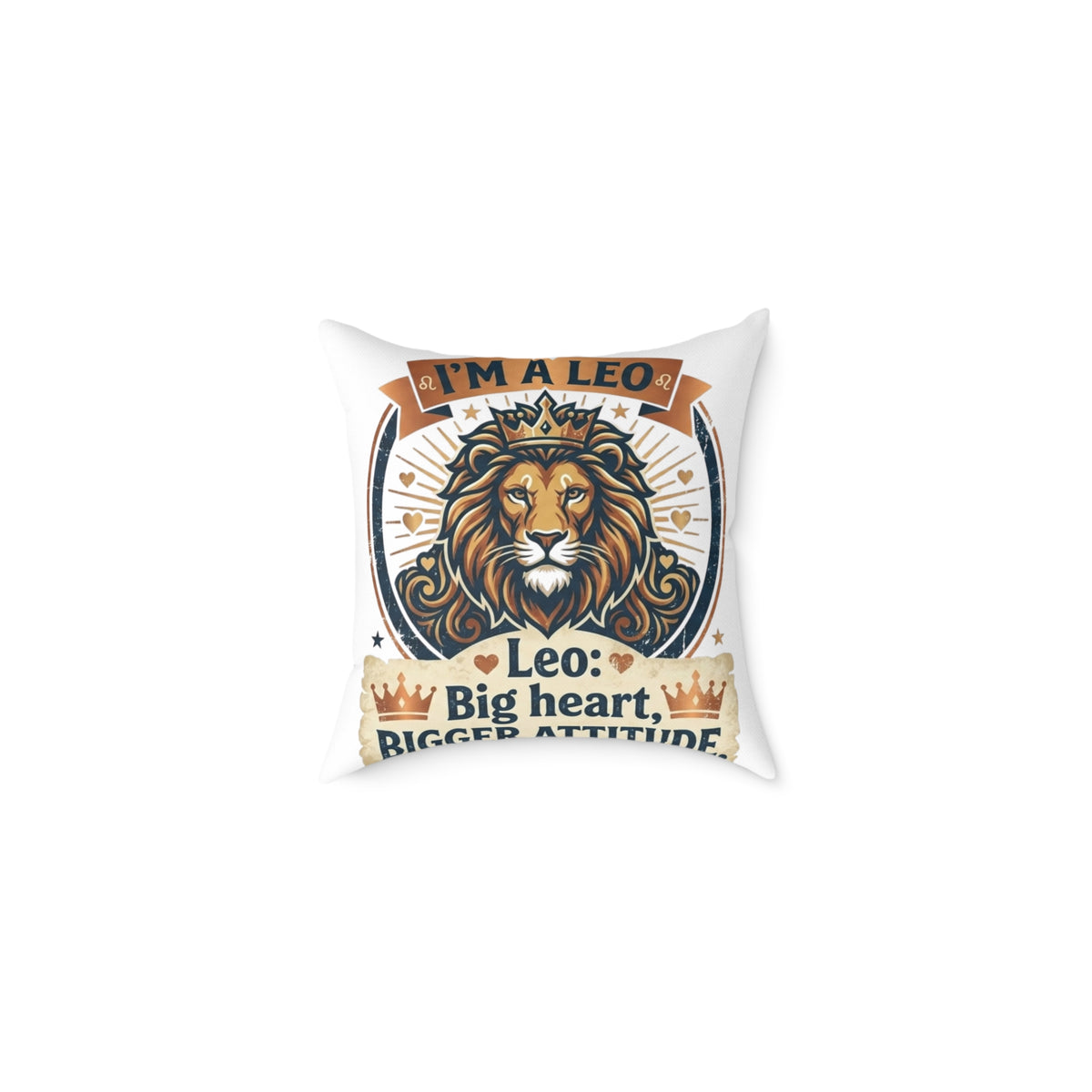 Leo Zodiac Big Heart, Bigger Attitude Square Poly Canvas Pillow