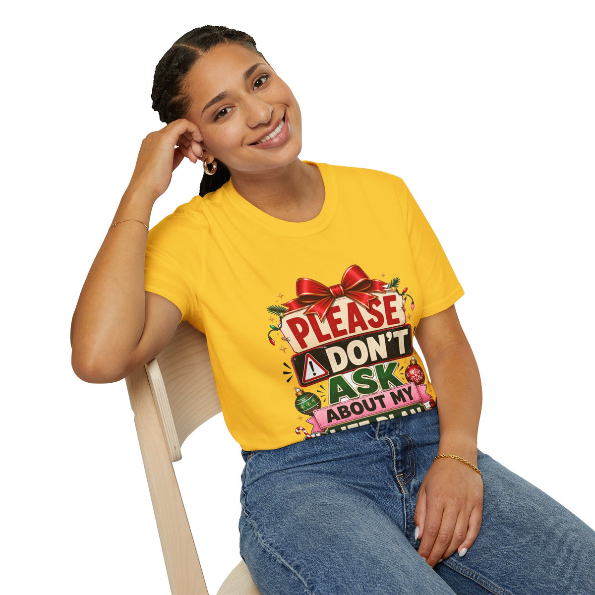 T-Shirt — "Please Don't Ask About My Life Plan" Funny Christmas Graphic Tee