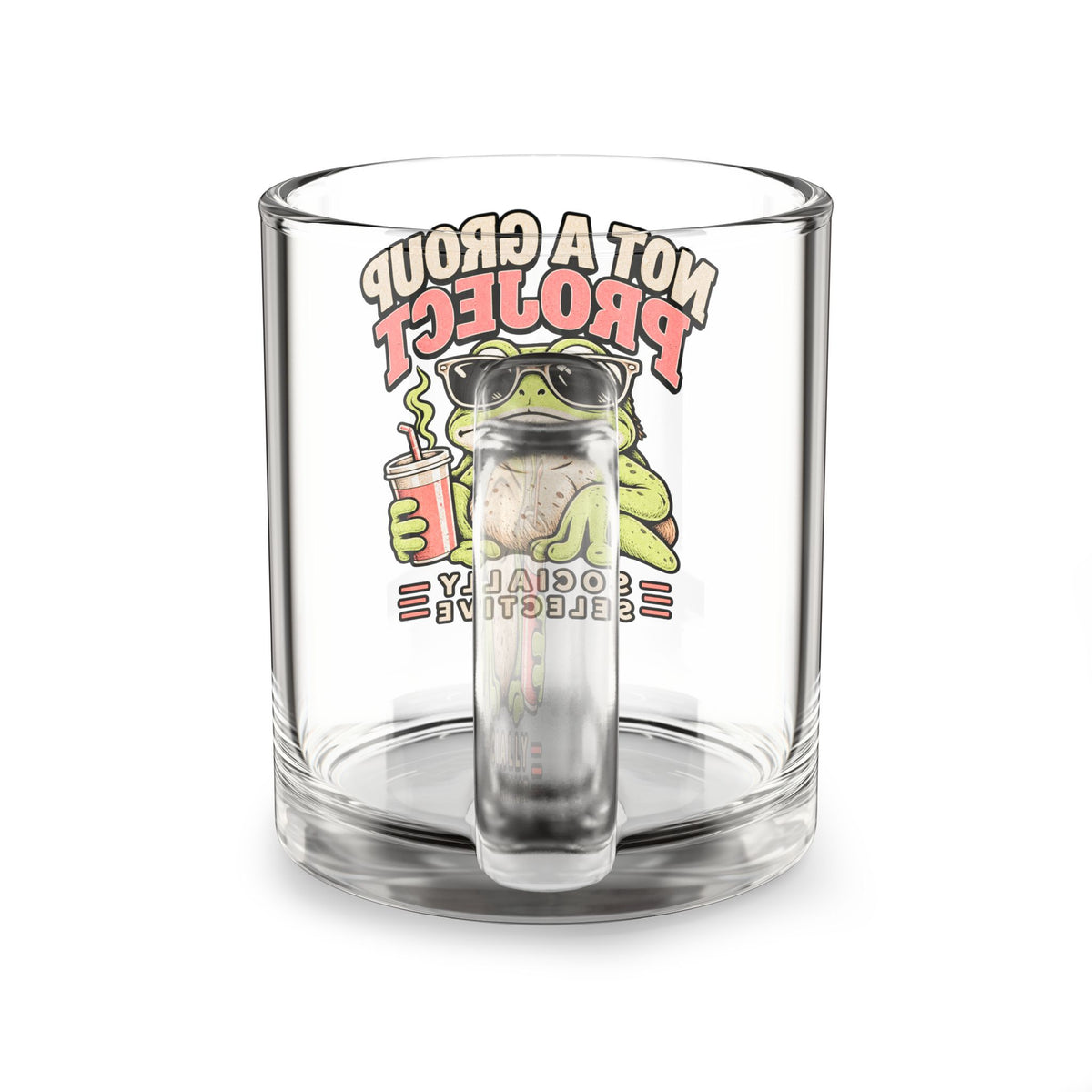 Glass Mug — Funny "Not a Group Project" Frog Design | Funny Socially Selective Coffee Cup