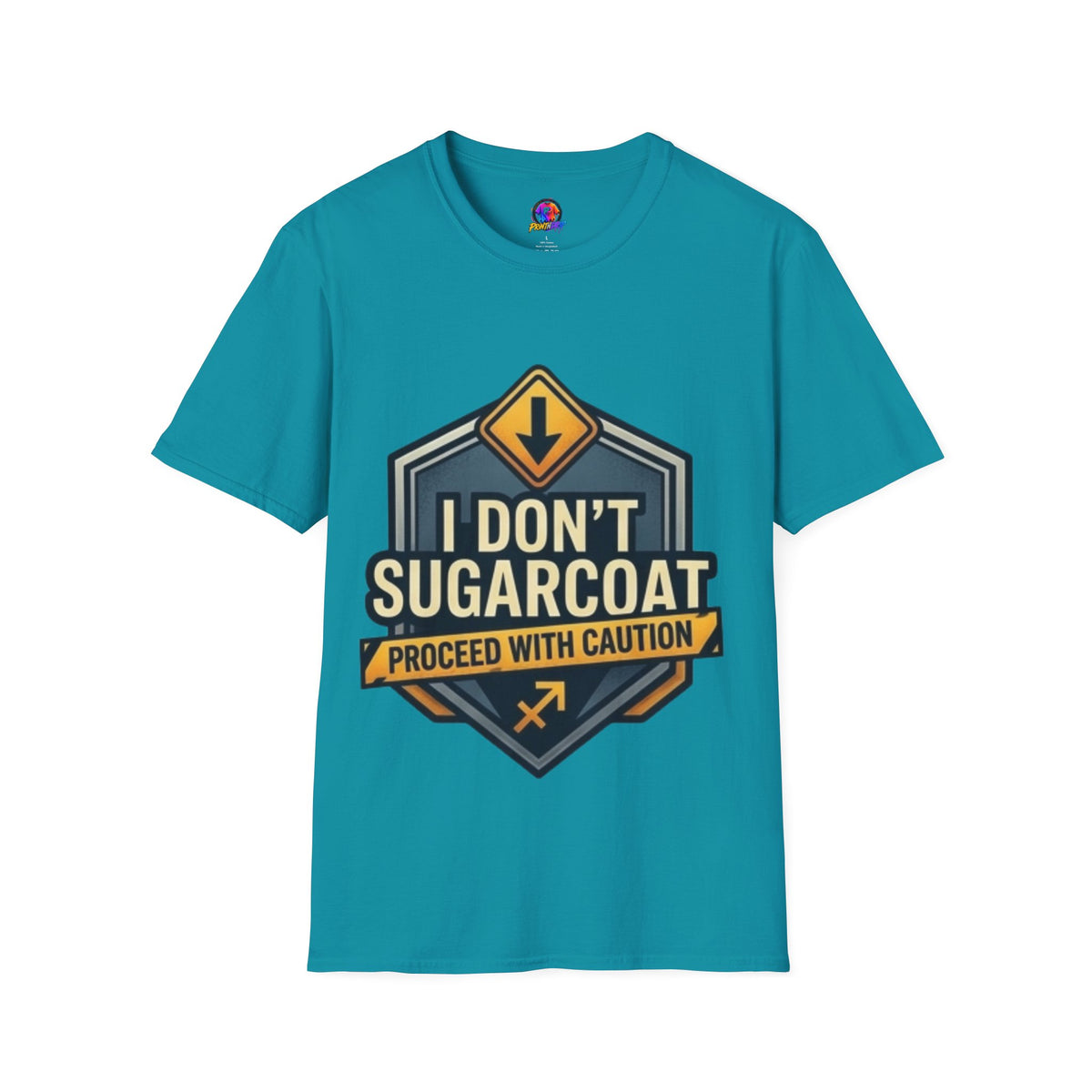 Sagittarius I Don't Sugarcoat T-Shirt — Funny Caution Road Sign Graphic Tee