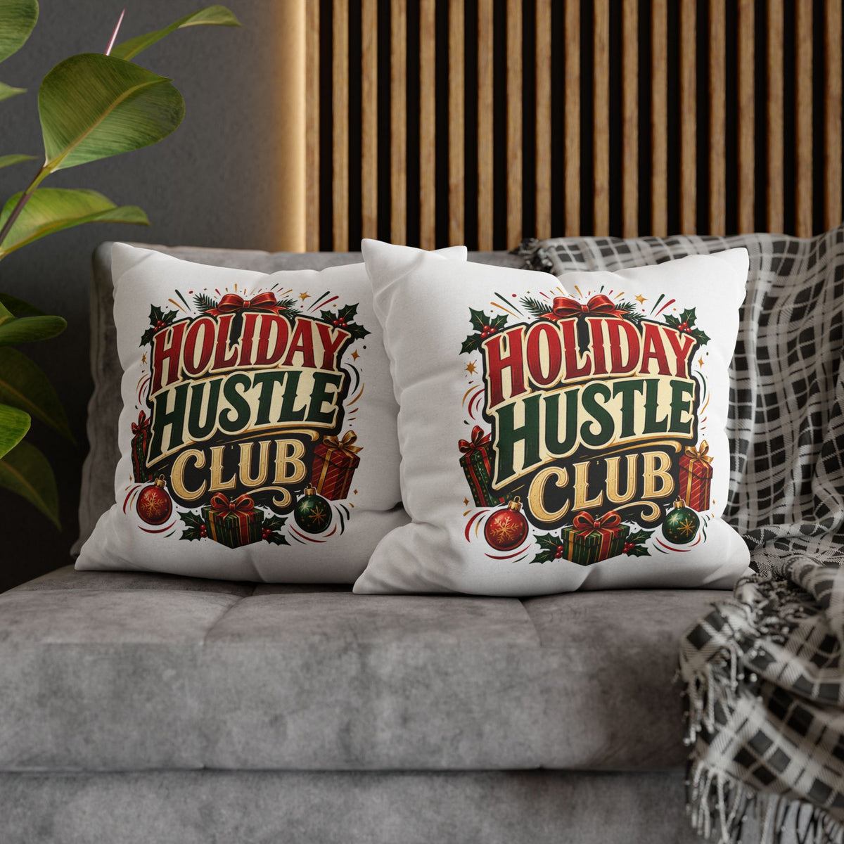 Christmas Holiday Hustle Club Pillowcase