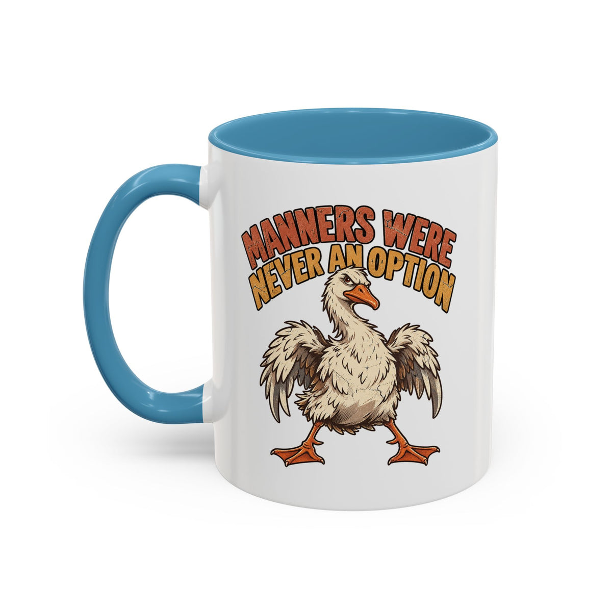 Coffee Mug — "Manners Were Never An Option" Funny Rude Chicken Accent Mug