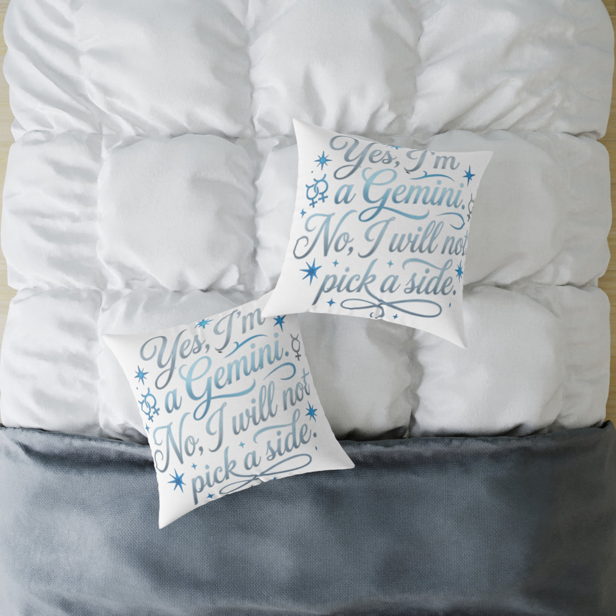 Gemini Zodiac Yes I'm A Gemini. No, I will Not Pick A Side Square Poly Canvas Pillow