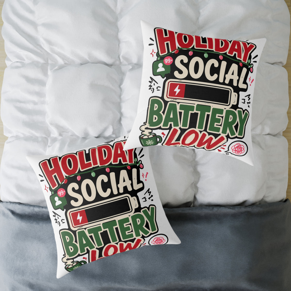 Modern Day Christmas Holiday Social Battery Low Square Poly Canvas Pillow