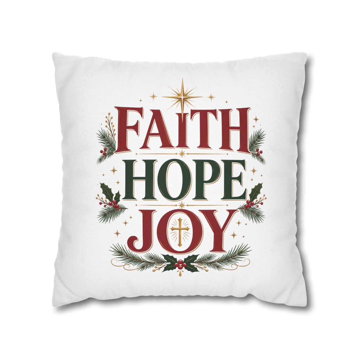 Faith Hope Joy Christmas Pillowcase – Holiday Decorative Throw Pillow Cover