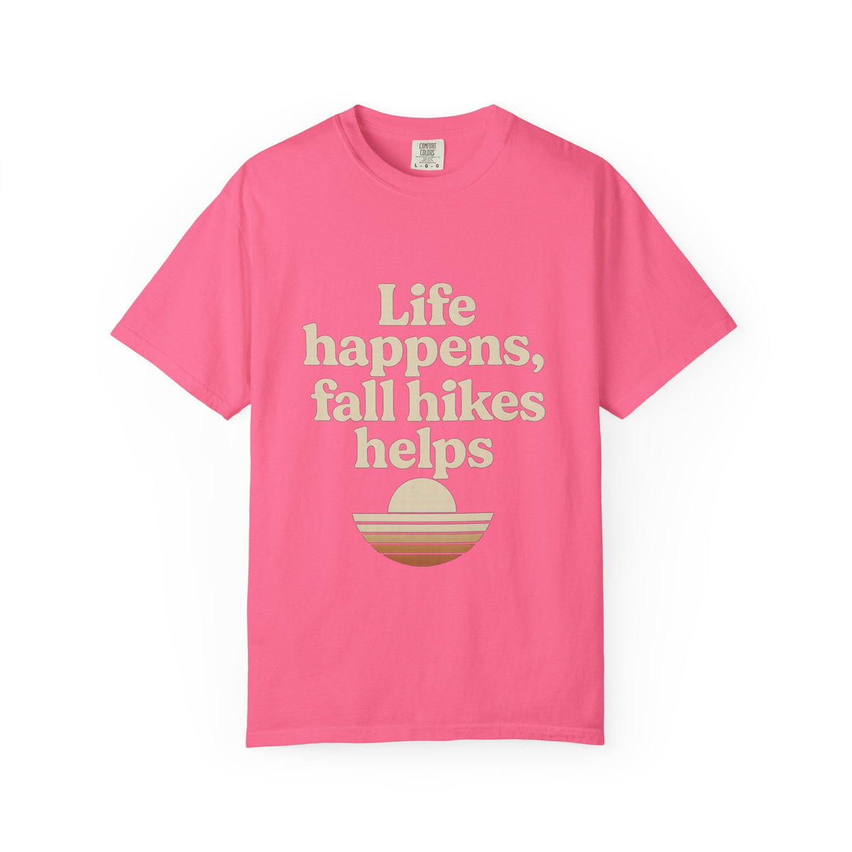 Fall Hikes T‑Shirt — "Life Happens, Fall Hikes Helps" Retro Sunset Tee - Trending Now - October 2026