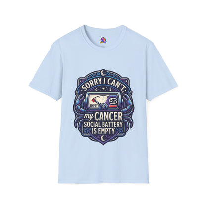 Cancer Support T-Shirt — "Sorry I Can't, My Cancer Social Battery Is Empty"