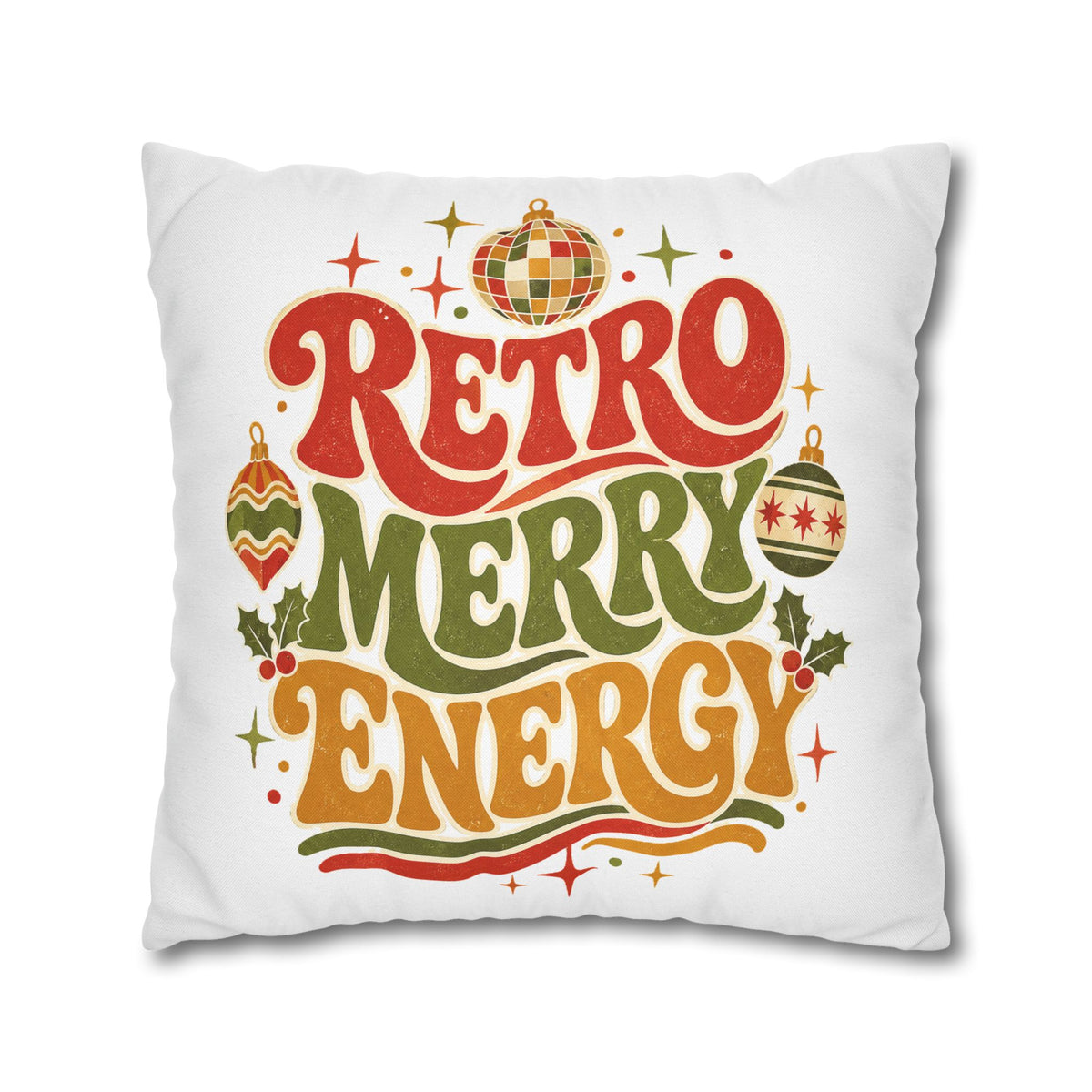 Retro Merry Energy Holiday Pillowcase Modern Day Christmas