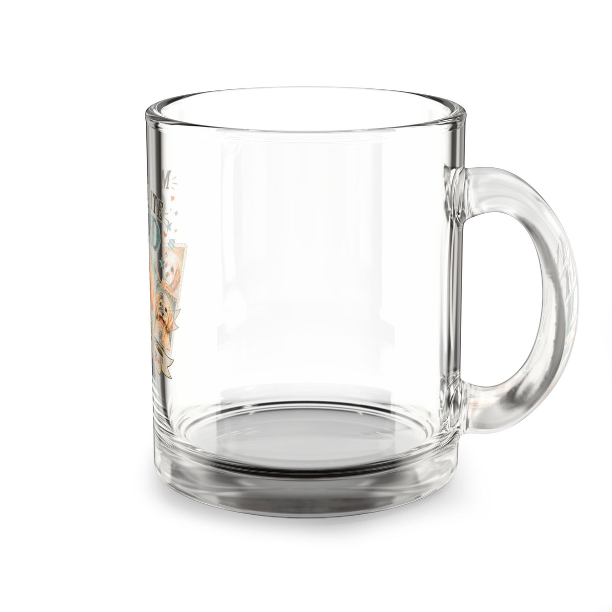 My Favorite Child Glass Mug — Dog Mom Club 10oz