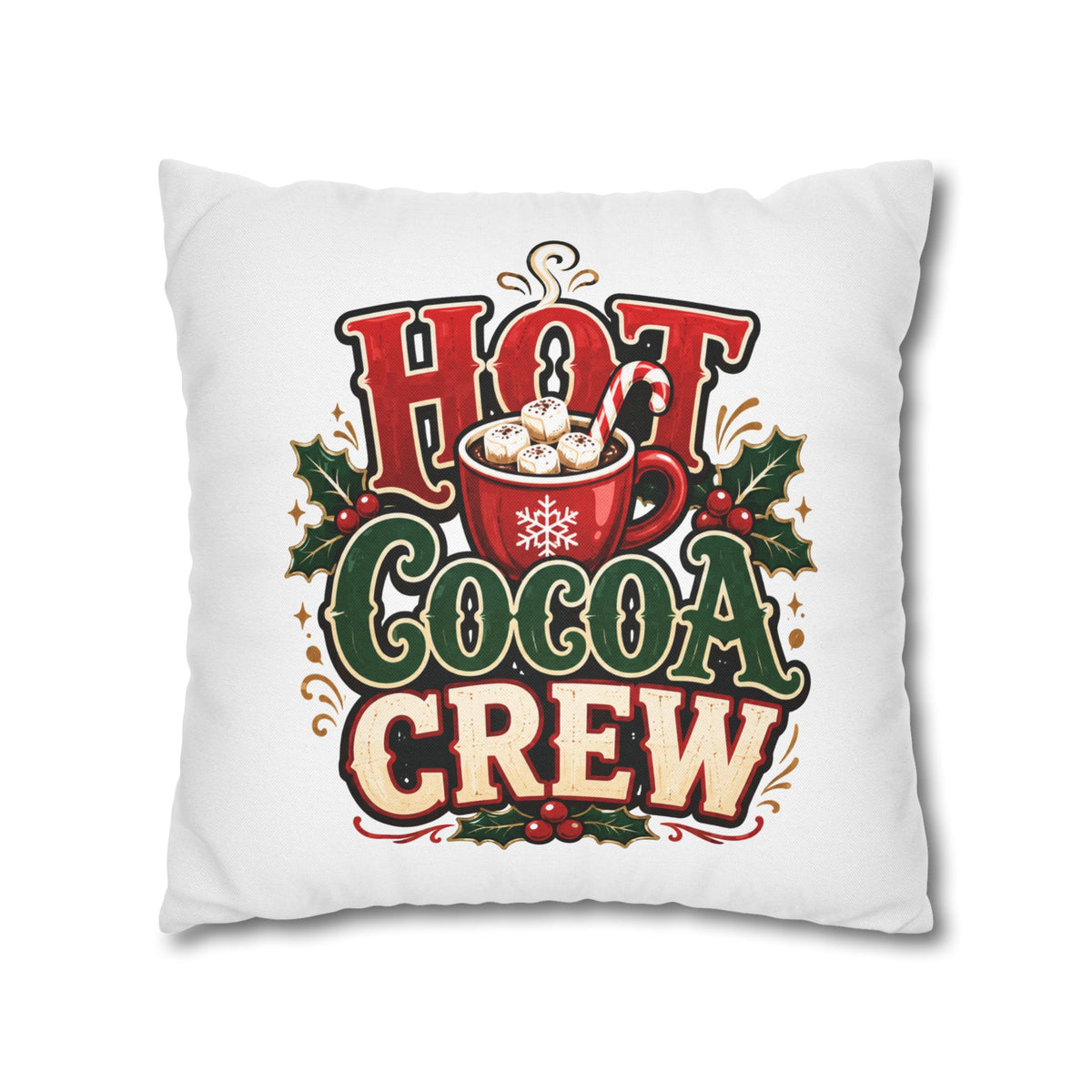 Christmas Hot Cocoa Crew Holiday Pillowcase