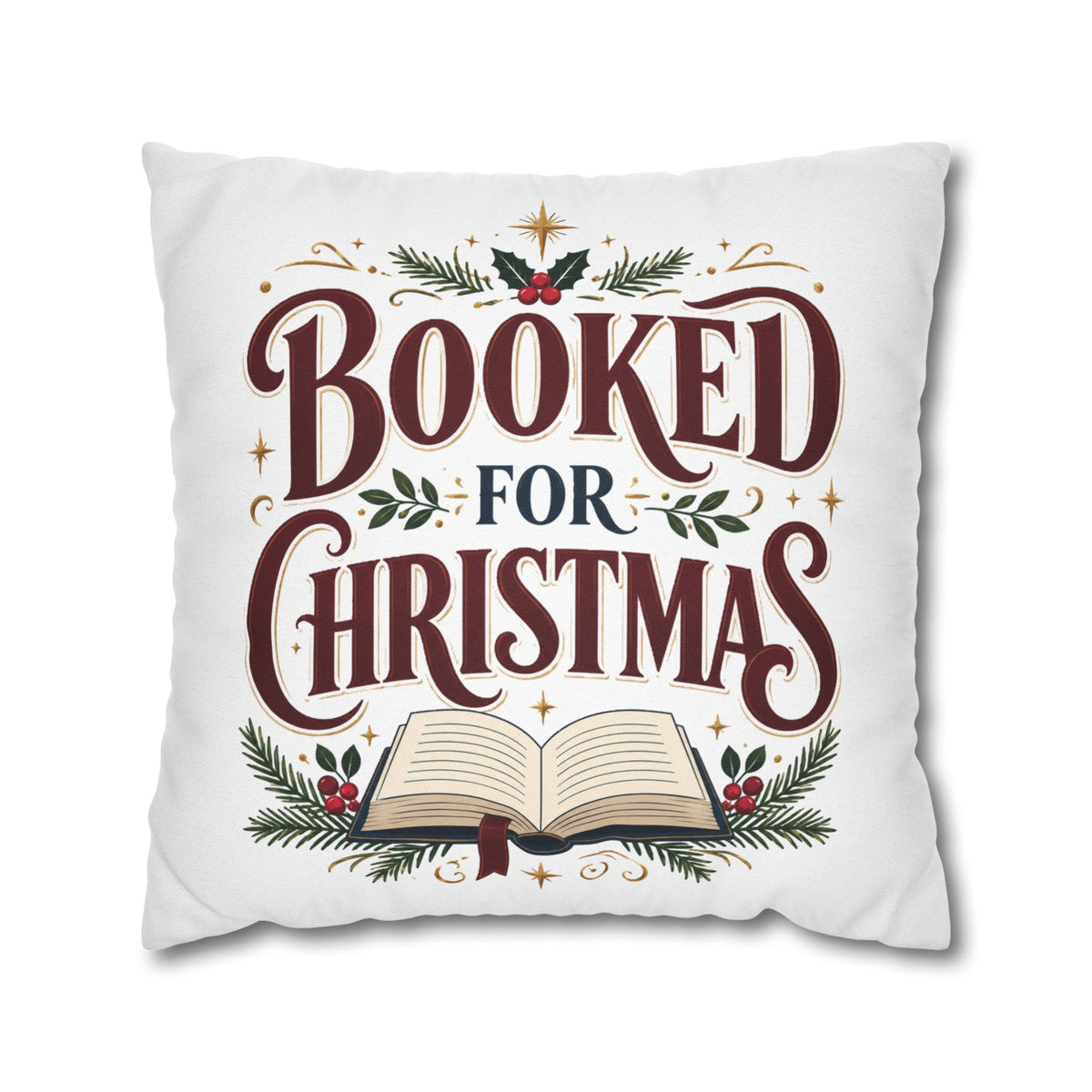 Booked for Christmas Square Pillowcase — Holiday Book Lover Throw Pillow