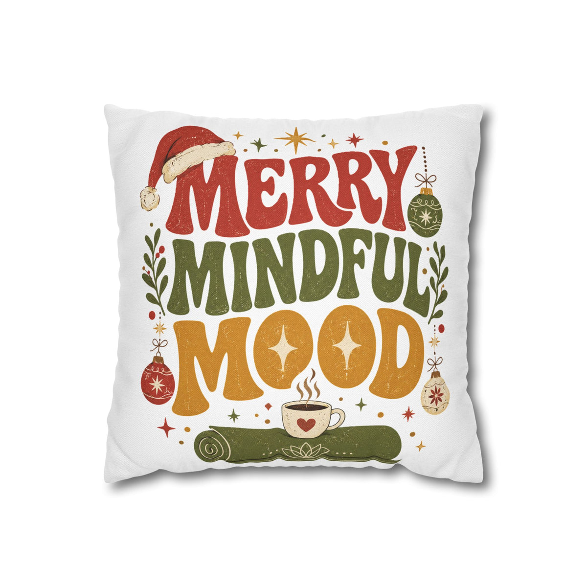Merry Mindful Mood Holiday Pillowcase Modern Day Christmas  – Festive Christmas Decorative Cushion