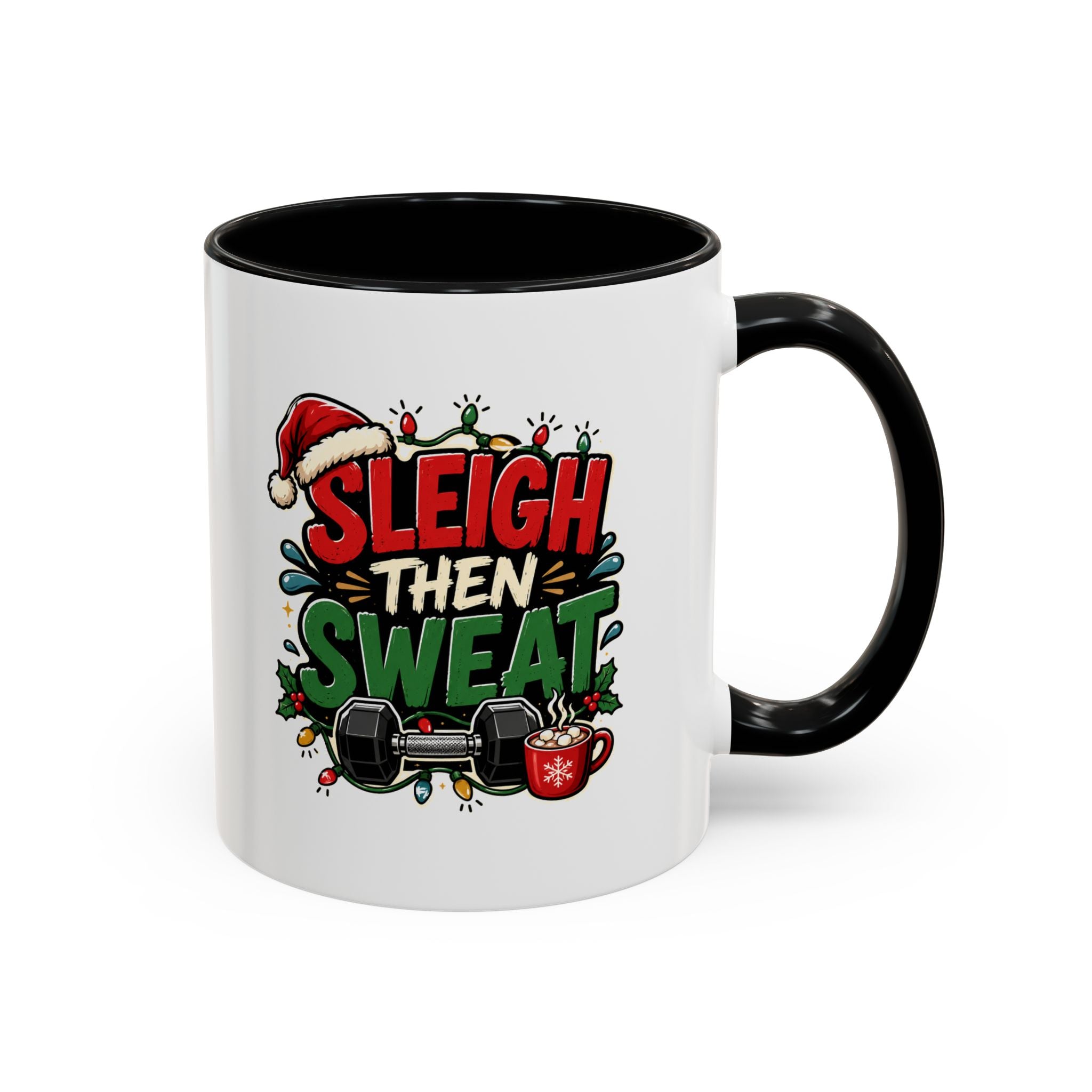Modern Day Christmas Sleigh Then Sweat Coffee Mug — Festive Gym Motivational Holiday Gift